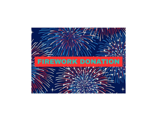 FIREWORK DONATION